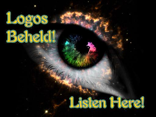 Logos Beheld